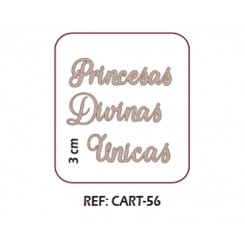 CART-056 Letras “Unicas, princesas, divinas” Dayka